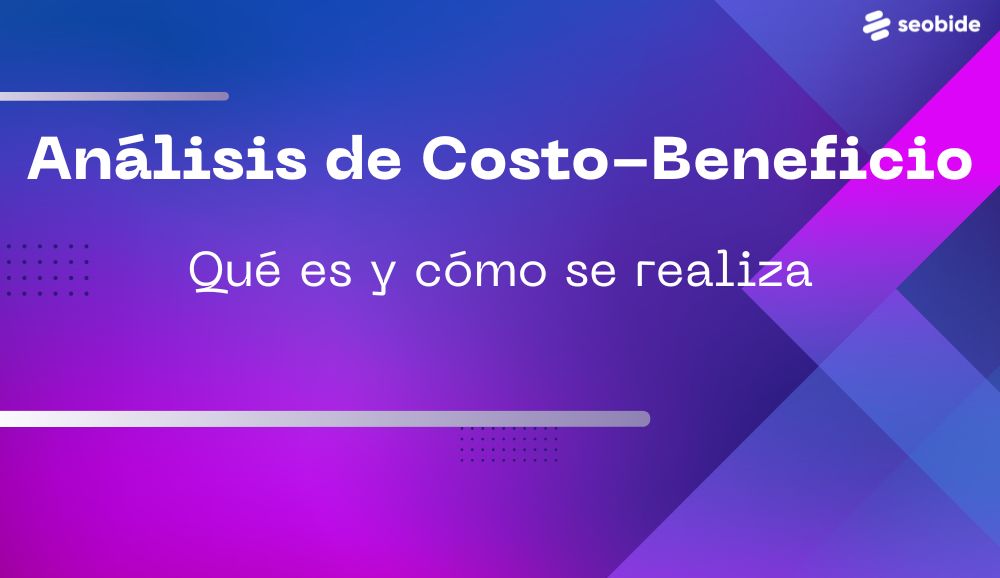 que es el análisis costo-beneficio